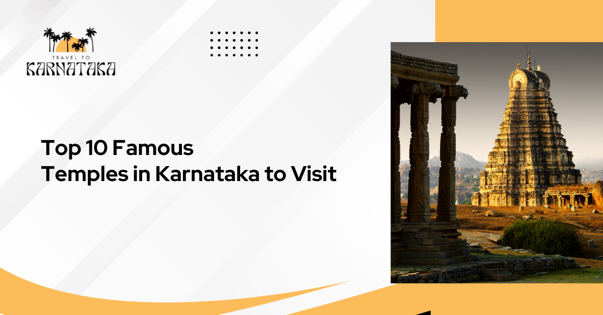 Famous Temples in Karnataka